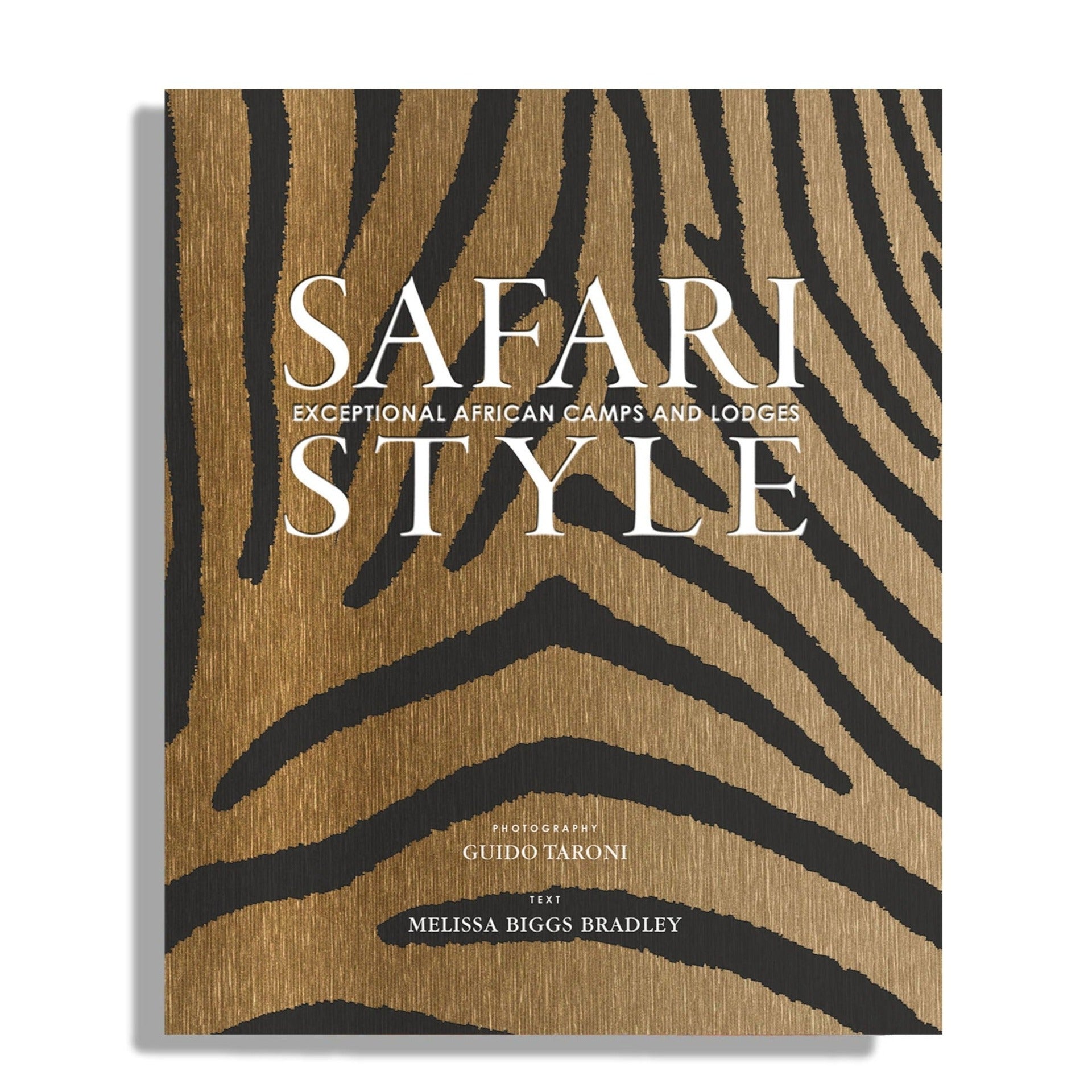 Safari Style: Exceptional African Camps and Lodges [Book]