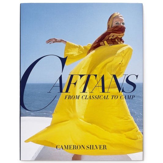 Caftans: From Classical to Camp - Signature Edition