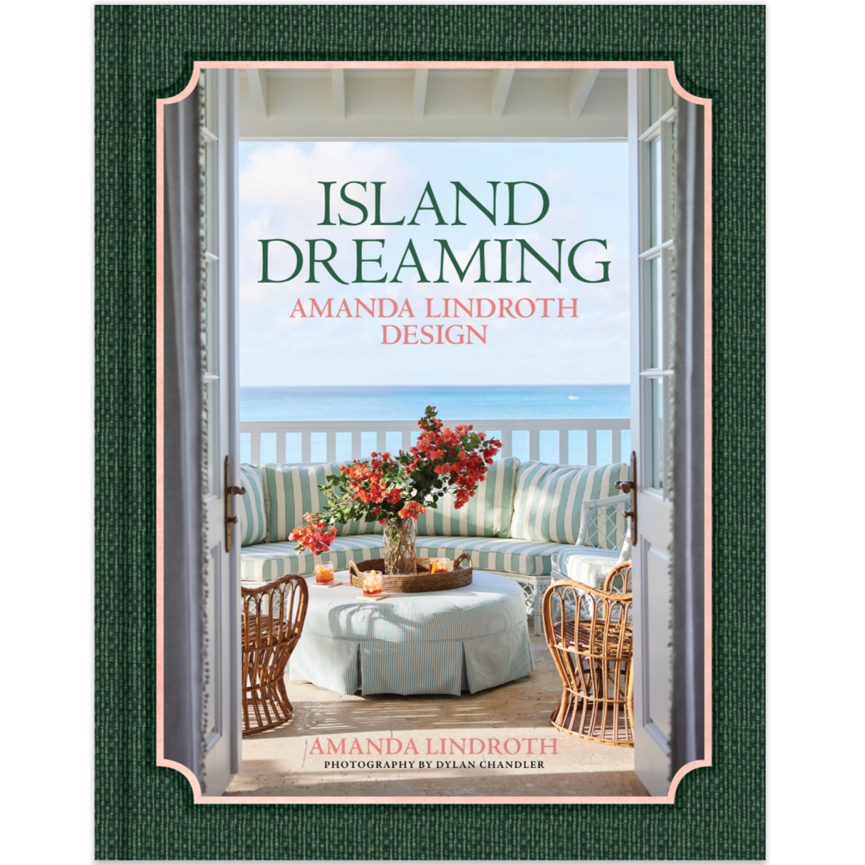 Island Dreaming: Amanda Lindroth Design - Signature Edition