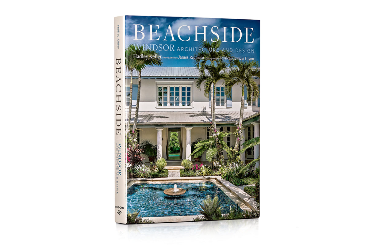 Beachside: Windsor Architecture and Design – Signature Edition