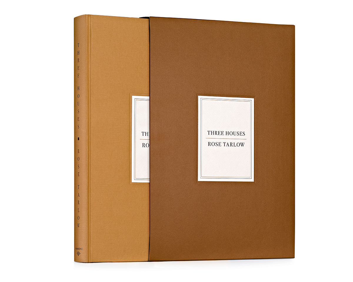 Rose Tarlow: Three Houses – Signature Edition